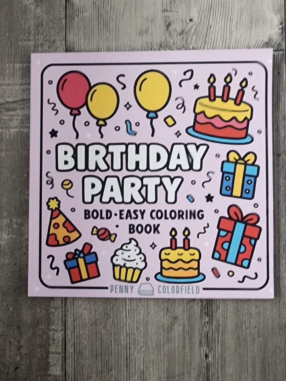 Birthday Party Bold Easy Coloring Book - Pink Cover